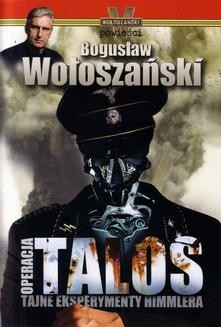 Chomikuj, ebook online Operacja Talos. Bogusław Wołoszański