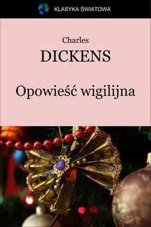 Chomikuj, ebook online Opowieść wigilijna. Charles Dickens