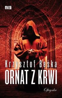 Chomikuj, ebook online Ornat z krwi. Krzysztof Beśka