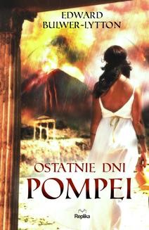 Chomikuj, ebook online Ostatnie dni Pompei. Edward Bulwer-Lytton