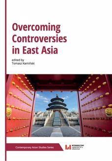 Chomikuj, ebook online Overcoming Controversies in East Asia. Tomasz Kamiński