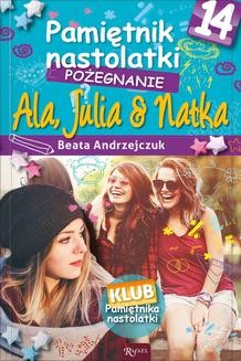 Chomikuj, ebook online Pamiętnik nastolatki 14. Pożegnanie. Beata Andrzejczuk