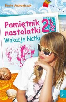 Chomikuj, ebook online Pamiętnik nastolatki 2 1/2. Beata Andrzejczuk