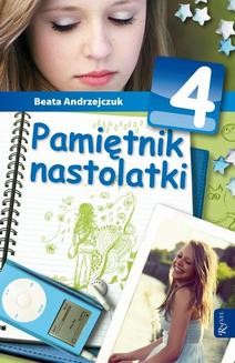 Chomikuj, ebook online Pamiętnik nastolatki 4. Beata Andrzejczuk