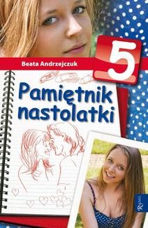 Ebook Pamiętnik nastolatki 5 pdf