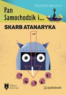 Chomikuj, ebook online Pan Samochodzik i… (Tom 3). Pan Samochodzik i skarb Atanaryka. Zbigniew Nienacki