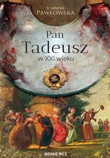 Ebook Pan Tadeusz w XXI wieku pdf