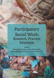 Chomikuj, ebook online Participatory Social Work: Research, Practice, Education. Mariusz Granosik