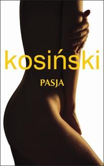Chomikuj, ebook online Pasja. Jerzy Kosiński