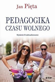 Chomikuj, ebook online Pedagogika czasu wolnego. Jan Pięta