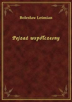 Chomikuj, ebook online Pejzaż współczesny. Bolesław Leśmian