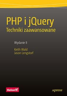 Ebook PHP i jQuery. Techniki zaawansowane. Wydanie II pdf