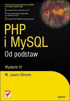 Chomikuj, ebook online PHP i MySQL. Od podstaw. Wydanie IV. W. Jason Gilmore