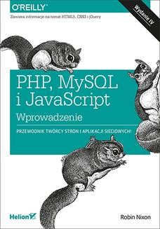 Chomikuj, ebook online PHP, MySQL i JavaScript. Wprowadzenie. Wydanie IV. Robin Nixon