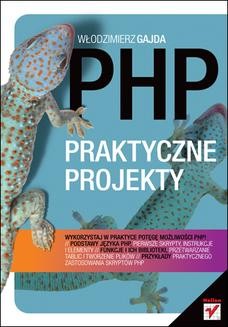 Chomikuj, ebook online PHP. Praktyczne projekty. Włodzimierz Gajda