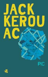 Chomikuj, ebook online Pic. Jack Kerouac