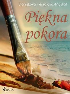 Chomikuj, ebook online Piękna pokora. Stanisława Fleszarowa-Muskat null