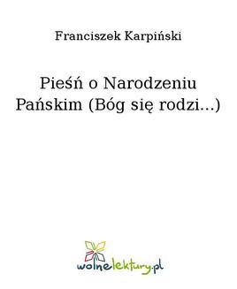 Chomikuj, ebook online Pieśń o Narodzeniu Pańskim (Bóg się rodzi…). Franciszek Karpiński