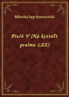 Ebook Pieśń V (Na kształt psalmu LXX) pdf