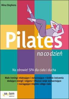 Chomikuj, ebook online Pilates na co dzień. Mina Stephens