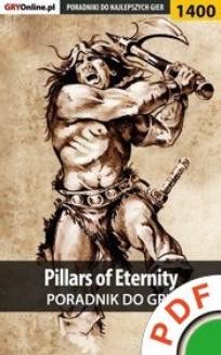 Chomikuj, ebook online Pillars of Eternity. Poradnik do gry. Patryk Greniuk
