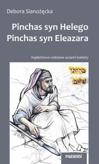 Ebook Pinchas, syn Helego Pinchas, syn Eleazara pdf