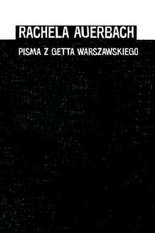Chomikuj, ebook online Pisma z getta warszawskiego. Rachela Auerbach
