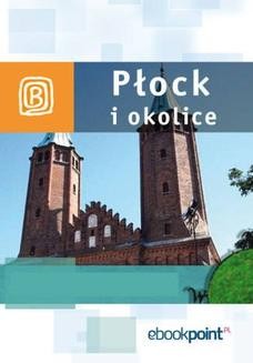 Chomikuj, ebook online Płock i okolice. Miniprzewodnik. Praca zbiorowa