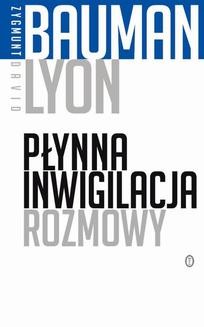 Chomikuj, ebook online Płynna inwigilacja. Rozmowy. Zygmunt Bauman