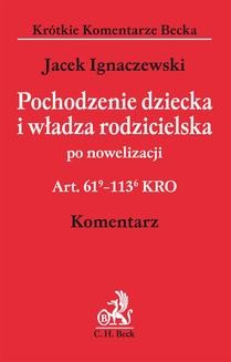 Chomikuj, ebook online Pochodzenie dziecka i władza rodzicielska. Jacek Ignaczewski
