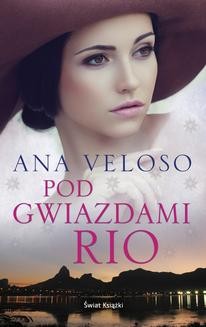 Chomikuj, ebook online Pod gwiazdami Rio. Ana Veloso