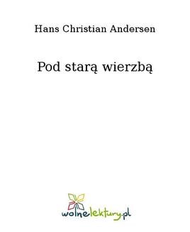 Ebook Pod starą wierzbą pdf