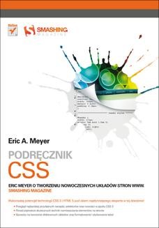 Chomikuj, ebook online Podręcznik CSS. Eric Meyer o tworzeniu nowoczesnych układów stron WWW. Smashing Magazine. Eric Meyer