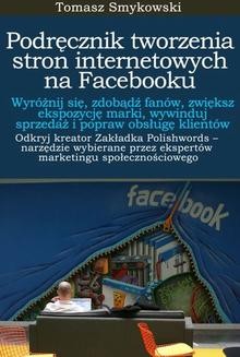 Ebook Podręcznik tworzenia stron internetowych na Facebooku pdf