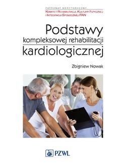 Ebook Podstawy kompleksowej rehabilitacji kardiologicznej pdf