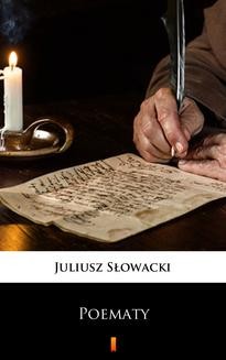 Chomikuj, ebook online Poematy. Juliusz Słowacki