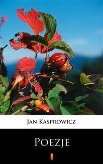 Chomikuj, ebook online Poezje. Jan Kasprowicz