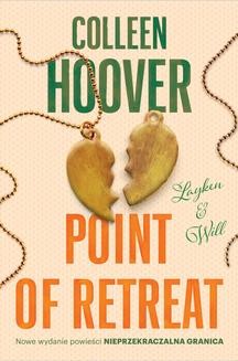 Chomikuj, ebook online Point Of Retreat. Colleen Hoover
