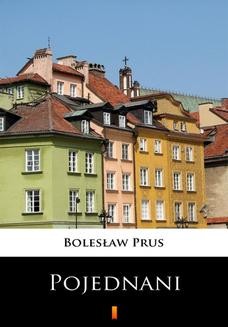 Chomikuj, ebook online Pojednani. Bolesław Prus