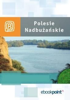 Chomikuj, ebook online Polesie Nadbużańskie. Miniprzewodnik. Praca zbiorowa