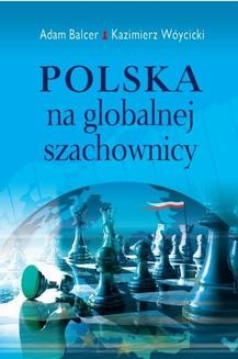 Chomikuj, ebook online Polska na globalnej szachownicy. Adam Balcer