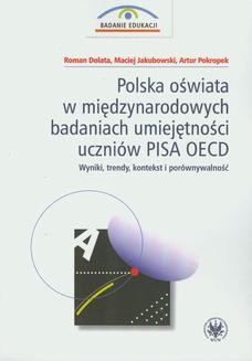Ebook Polska oświata w międzynarodowych badaniach umiejętności uczniów PISA OECD pdf