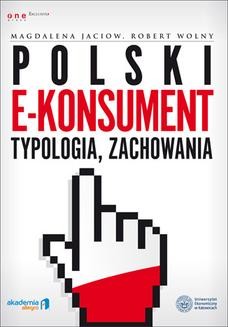 Ebook Polski e-konsument – typologia, zachowania pdf