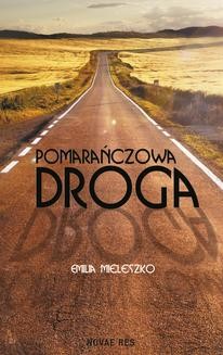 Ebook Pomarańczowa droga pdf