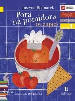 Chomikuj, ebook online Pora na pomidora (w zupie). Justyna Bednarek