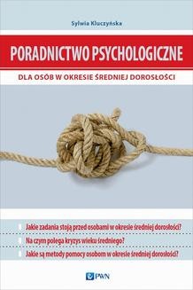 Chomikuj, ebook online Poradnictwo psychologiczne dla osób w okresie średniej dorosłości. Sylwia Kluczyńska
