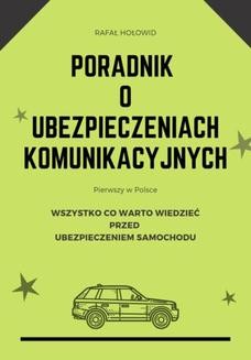 Chomikuj, ebook online Poradnik o Ubezpieczeniach Kompunikacyjnych. Rafał Hołowid