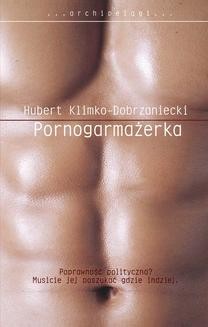 Chomikuj, ebook online Pornogarmażerka. Hubert Klimko-Dobrzaniecki