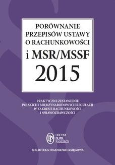 Chomikuj, ebook online Porównanie przepisów ustawy o rachunkowości i MSR/MSSF 2015. Katarzyna Trzpioła