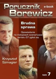 Ebook Porucznik Borewicz. Brudna sprawa. Tom 7 pdf